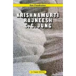 Krishnamurti. Rajneesh. C.G. Jung