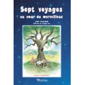 Sept voyages au coeur du merveilleux