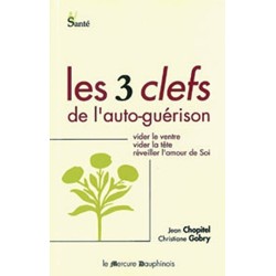 Trois clefs de l'auto-guérison