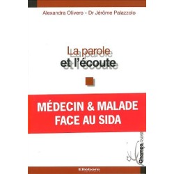 Parole et l'écoute - Epreuve du sida