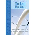 Lait pas si blanc