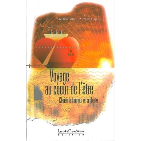 Voyage au coeur de l'être