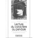 Lecture du caractère au pendule