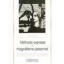 Méthode expresse magnétisme personnel