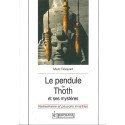 Pendule de Thoth et ses mystères