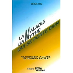 Maladie. un mythe qui se porte bien