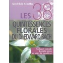 Les 38 quintessences florales du Dr. Bach