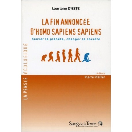 La fin annoncée d'Homo Sapiens Sapiens