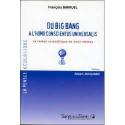 Du big bang à l'homo conscientus universalis