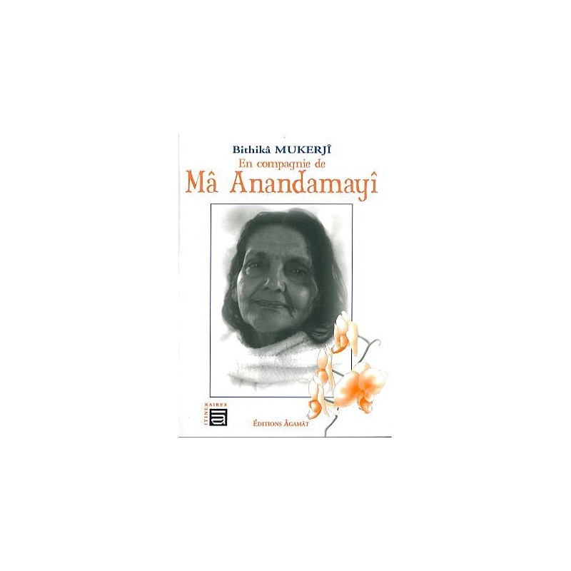 En compagnie de Ma Anandamayi