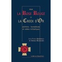 Pour la rose rouge et la croix d'or