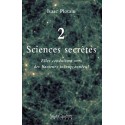 Sciences secrètes Tome 2