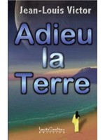 Adieu la terre