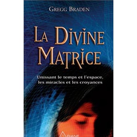 La Divine matrice