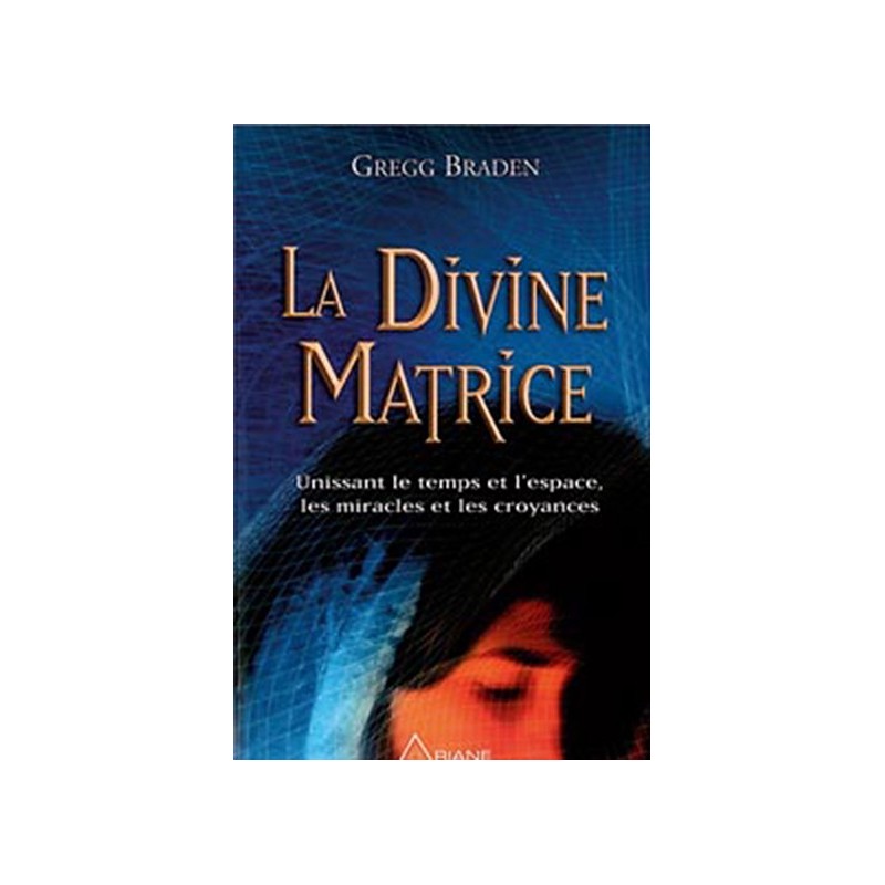 La Divine matrice