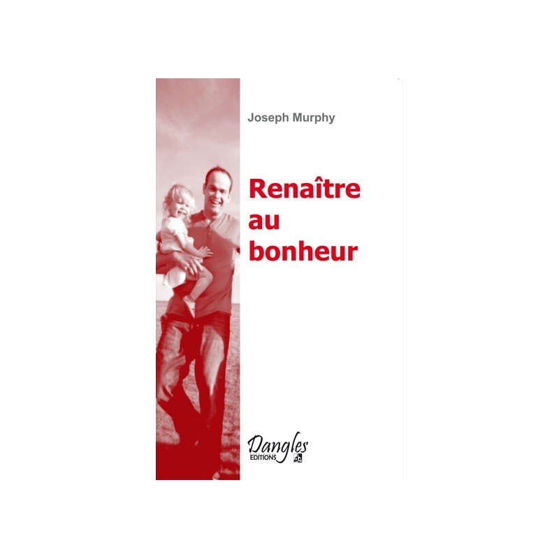 Renaître au bonheur