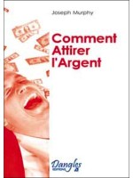 Comment attirer l'argent