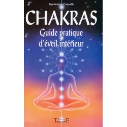 Chakras - Guide pratique d'éveil intérieur