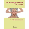 Le massage minute. Bien-être au quotidien