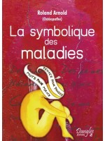 Symbolique des maladies - Dictionnaire