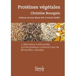Protéines végétales - Légumineuses. céréales. algues... L'alternative nutritionnelle