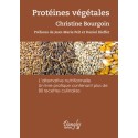 Protéines végétales. L'alternative nutritionnelle