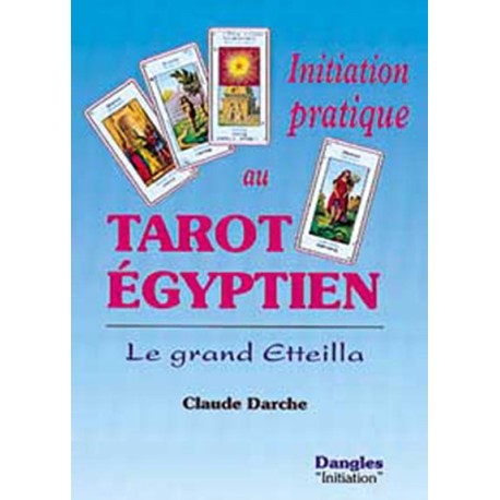 Initiation pratique au Tarot Égyptien