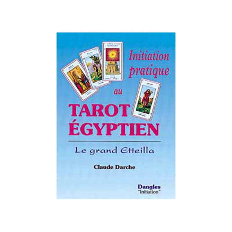 Initiation pratique au Tarot Égyptien