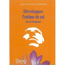 Développer l'estime de soi en 8 leçons