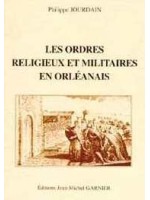 Ordres religieux et militaires en orléanais