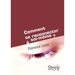 Comment se reconnecter à soi-même ?