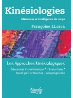 Kinésiologie - Mémoires et intelligence du corps