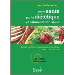 Votre santé par la diététique et alimentation saine