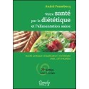 Votre santé par la diététique et alimentation saine