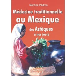 Médecine traditionnelle au Mexique