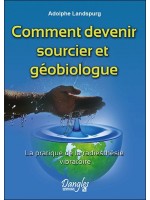 Comment devenir sourcier et géobiologue