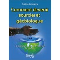 Comment devenir sourcier et géobiologue