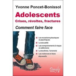 Adolescents : crises. révoltes et fractures