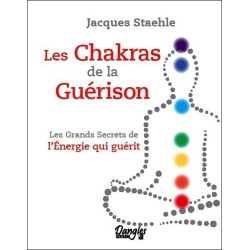 Les chakras de la guérison