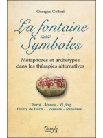 La fontaine aux Symboles - Métaphores et archétypes dans les thérapies alternatives