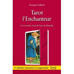 Tarot l'enchanteur - Une nouvelle vision du Tarot de Marseille