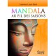 Mandala - Au fil des saisons