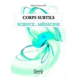 Corps subtils - Science et médecine