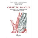 Carnet du toucher - Voyage à la découverte de notre corps