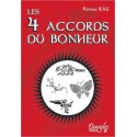 Les 4 accords du bonheur