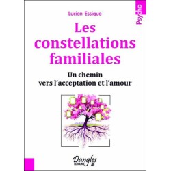 Les constellations familiales - Un chemin vers l'acceptation et l'amour