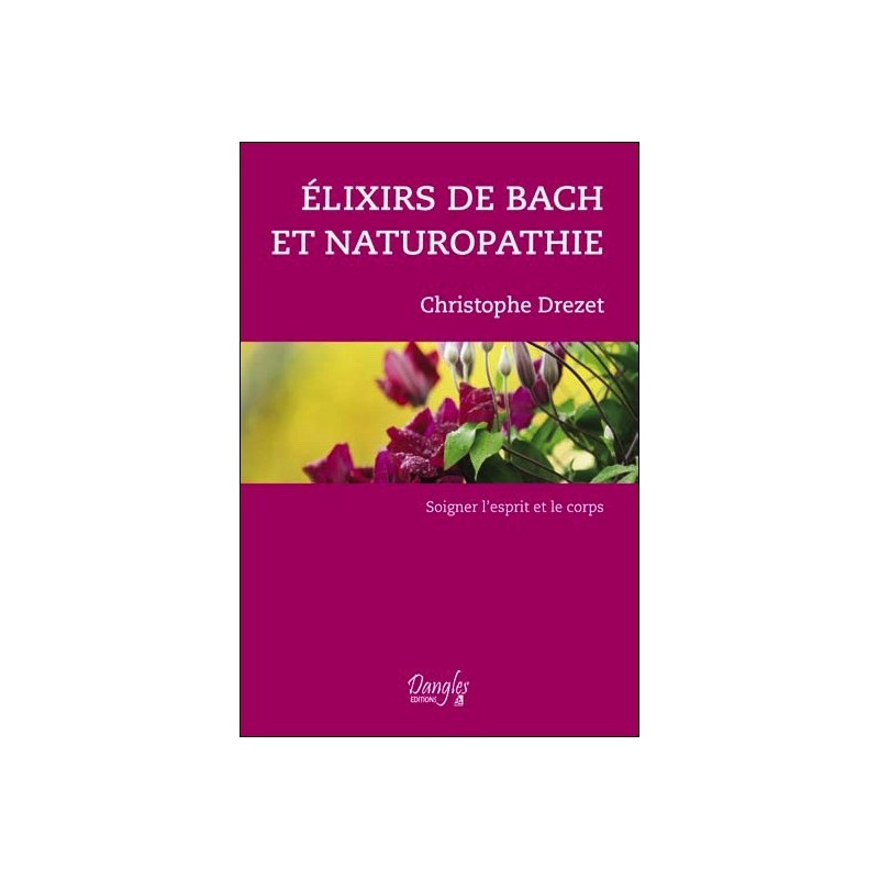 Elixirs de Bach et naturopathie