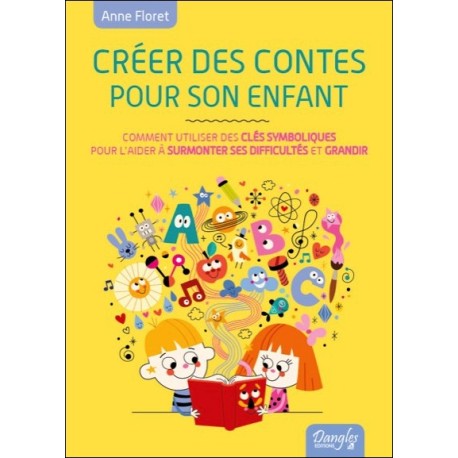 Créer des contes pour son enfant