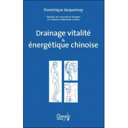 Drainage vitalité & énergétique chinoise