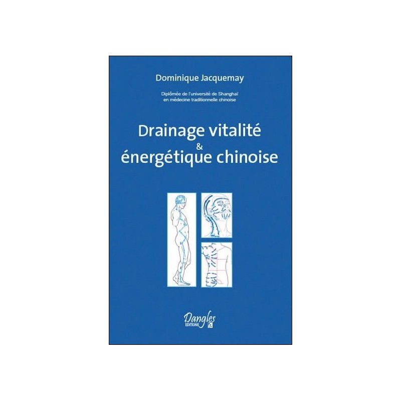 Drainage vitalité & énergétique chinoise